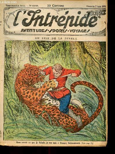 L'intrpide - n 1146 - 7 aot 1932 - Au sein de la jungle par Jacques Diamant