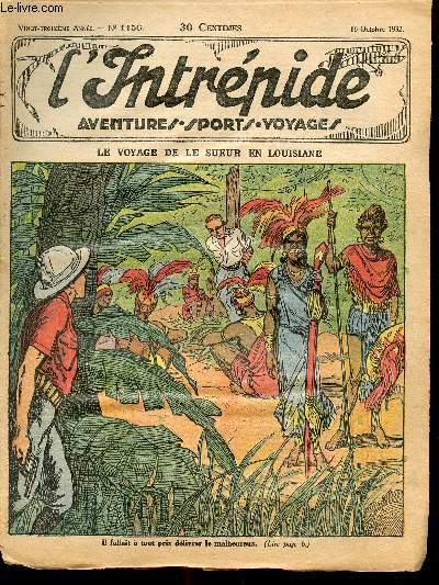 L'intrpide - n 1156 - 16 octobre 1932 - Le voyage de Le Sueur en Louisiane par Fontany