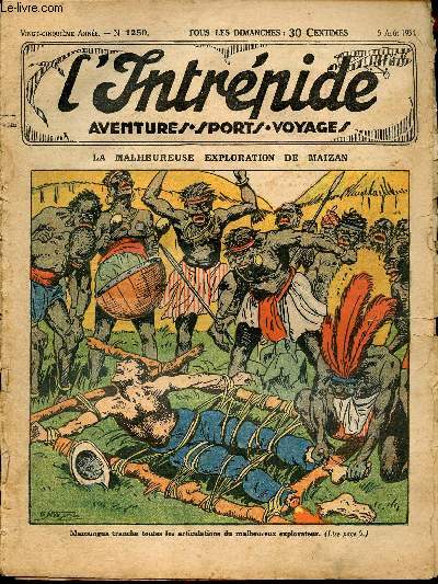 L'intrpide - n 1250 - 5 aot 1934 - La malheureuse exploration de Maizan par Jacques Diamant
