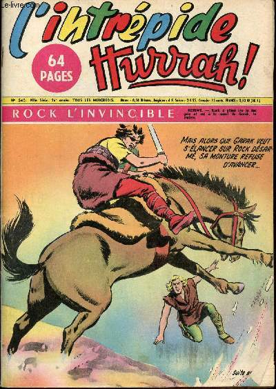 L'intrpide - nouvelle srie - n 540 - 2 mars 1960 - Roger Haudegand par Andr Chassaignon - Braves petits soldats par Lucile Augeron - La station radar volante par Lucile Augeron - Soucoupes atomiques - L'audacieuc Highlander - Galerie des costumes : Ep