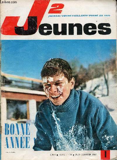 J2 Jeunes - n 1 - 2 janvier 1964 - Les grands vnements de 1963 - Czanne poar Claire Godet et Pascal - Les bandits de la montagne par Pelaprat - Grue de Crash Tracte M-610 - Comme le temps passe - Albert Ducrocq -- The Capricious par Lebert - Le baill