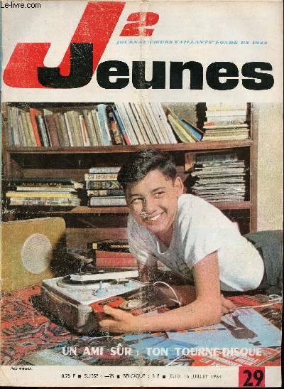 J2 Jeunes - n 29 - 16 juillet 1964 - Un tri-roue anglaise de tourisme : Reliant Regal 3/25 - La panthre - La revanche de d'Artagnan - A Lorient, le championnat de France des trottinettes - La France en vacances - La patrouillle des glaces - La grande f