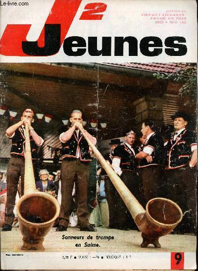 J2 Jeunes - n 9 - 4 mars 1965 - Mustapha par Benoit - La deuxime guerre d'Indochine - Qui tes-vous Pre Gurin - La chasse  l'ours par Amiel et Rigot - Le trsor de l'glise de france - Romuald - Rekin Sualen, l'homme de l'eau par Hempay et Juillard -