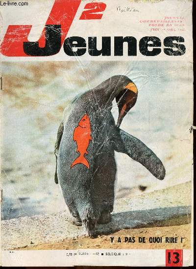 J2 Jeunes - n 13 - 1er avril 1965 - Un os - Bye bye monsieur Dupont - Yoyo - Ah la vache ! par Hempay et Francis - Plantes d'Aquarium - L'hirondelle - ...