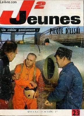 J2 Jeunes - n 23 - 10 juin 1965 - Le honda - 4375 kilos de papier par Rigot - A Istres - Silence, l'arme de l'ir enregistre - Salvadorisssimo - Les grandes heures de Gand par Godet et Groux - Cormoran - ...