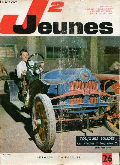 J2 Jeunes - n 26 - 1er juillet 1965 - Sur les bords de la Bruche par Lestaque - Par une nuit si belle par Benoit - 26eme salon de l'aronautique et de l'espace - Pierre Bonte - La valle de la poudre - Vive les vieux bolides - Sainte hlne, petite le p