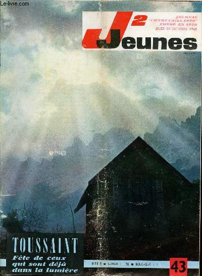 J2 Jeunes - n 43 - 28 octobre 1965 - Le temps de Pamplemousse par Albert Ducrocq - Ils possderont la Terre par Carr - Le gupard - Pour Gondet - Avec le pape  New-York - Valeri Brumel par Rigot - La Manche - La grande nuit des musicoramas - Le sement