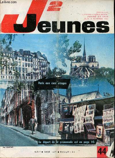 J2 Jeunes - n 44 - 4 novembre 1965 - Le course aux poids lourds par Albert Ducrocq - En flnant dans Paris par Godet et Orange - Mexico Haut lieu du sport - La france Prix Nobel ! - le plerin de la paix - Le tlphone sous la mer - Claude Ciari - Ces me