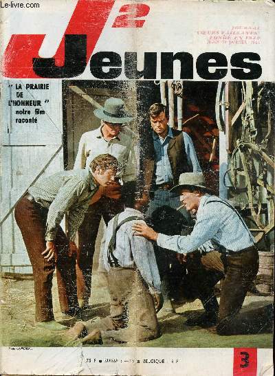 J2 Jeunes - n 3 - 20 janvier 1966 - Rugby par Eric Battista - Philatlie : les premires automobiles - Sur le mont Serein - Sauv au Lasso par Hempay et Mixi-Brel - Les prairies de l'honneur - Jean Ferrat - Le bon Pape Jean par Amiel et Rigot - Le yak -
