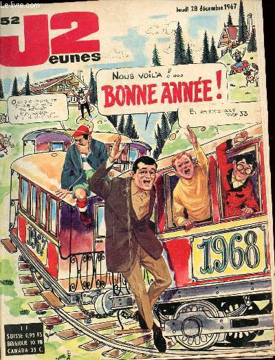 J2 Jeunes - n 52 - 28 dcembre 1967 - 1967 et toujours le tlfon son - Quand Noel se dit Christmas - Le cuirass Richelieu - Au palmars 1967 - Icnes, merveilles de l'art chrtien - Le dernier jour de Jesse James par Hempay - ...