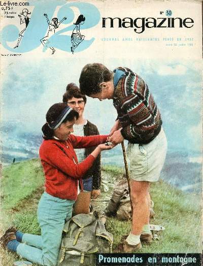 J2 Magazine - n 30 - 28 juillet 1966 - les les Shetland - la premire gazette en 1631 - La croisire jaune par hempay et Huillard - Calloway le trappeur - Drame dans la valle blanche par Hempay et Rigot - Les nuits claires de Bagatelle - Que la montagn