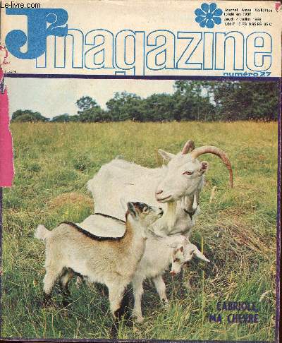 J2 Magazine - n 27 - 4 juillet 1968 - Cabriole ma chvre - L'album des parapluies - L't en voyage - Mini recettes - aux quatres vents de la chanson - ...