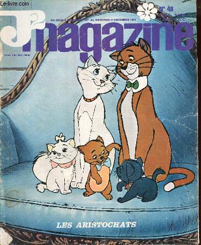 J2 Magazine - n 48 - du 2 au 8 dcembre 1971 - Des cavaliers comme les autres - Bonjour Monsieur Silence - La tour Eiffel par Guy Hempay et Claude Verrier - Les sept merveilles du monde - Fondateur du secours catholique, Jean Rodhain - Les aristochats p