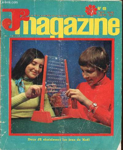 J2 Magazine - n 49 - du 9 au 15 dcembre 1971 - Serez-vous Infirmire ? - Thank you sir Arthur par Guy Hempay et Gloesner - Amalasonthe par Brochard et Pierdec - Le grand rendez-vous des jeux - Marie par Franoic-Rgis Barbry - ...