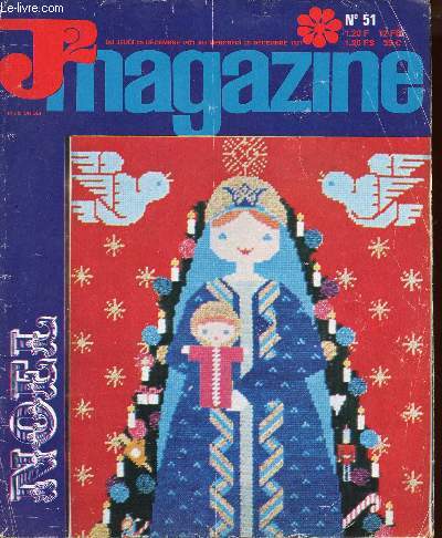 J2 Magazine - n 51 - du 23 au 29 dcembre 1971 - En Sude, j'ai rencontr Marie - L'hte de Noel par Hempay et Dufoss - Les ormeaux par Plaprat - John Ford par Amiel - Il fait toujours beau quand je peinds par Amiel - ..