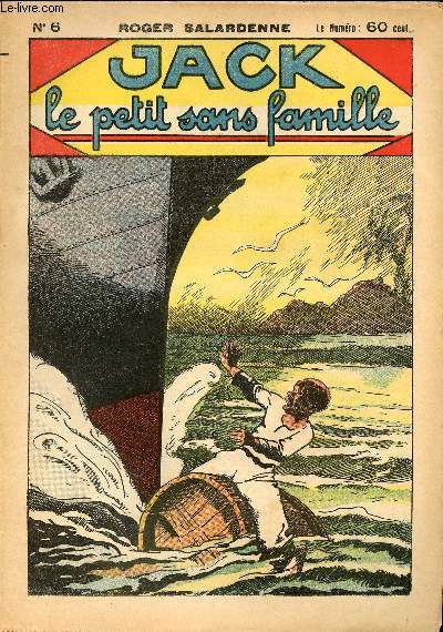 Jack, le petit sans famille - n 6 - Vers l'Amazone