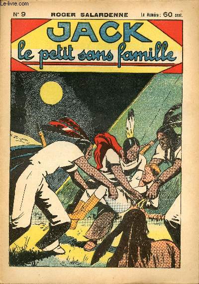 Jack, le petit sans famille - n 9 - Prisonnier des indiens
