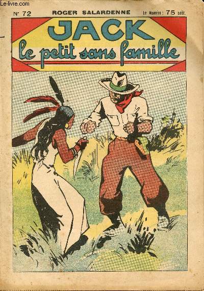 Jack, le petit sans famille - n 72 - Le calvaire d'un fils