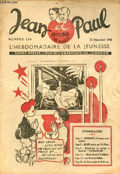 Jean et Paul, l'hebdomadaire de la jeunesse (Bayard) - n 234 - 22 dcembre 1940 - Les navigateurs : Pierre de Covilhao - La bague par Azas - Les croisades - Allons jusqu' Bthlem - Le trou du diable par Jean Vzre - ...