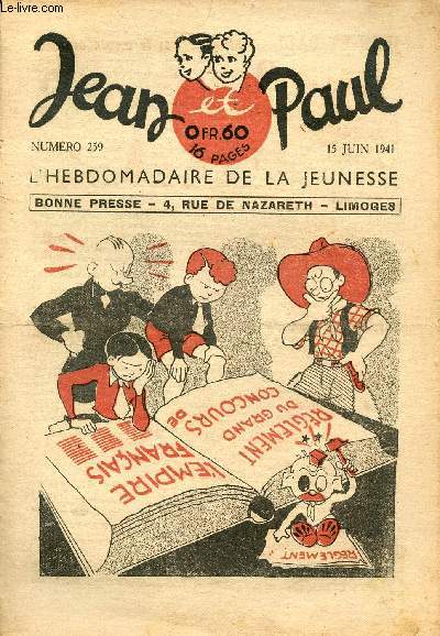 Jean et Paul, l'hebdomadaire de la jeunesse (Bayard) - n 259 - 15 juin 1941 - Jeannot - Le joli silence - Sur la route de Saint-Jacques - Connaissez-vous les animaux prhistorique ? - ...