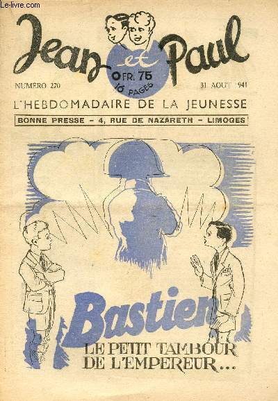 Jean et Paul, l'hebdomadaire de la jeunesse (Bayard) - n 270 - 31 aot 1941 - La premire perruque, conte historique - La vitalit des fourmis - ...