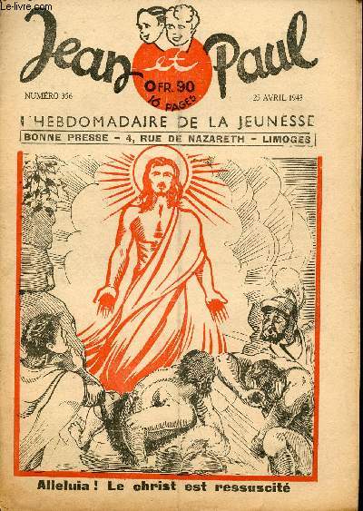 Jean et Paul, l'hebdomadaire de la jeunesse (Bayard) - n 356 - 25 avril 1943 - Reims - Pques - Le voilier fantome : Dans la jungle - Sainte Germaine Cousin, bergre de Pibrac - ...