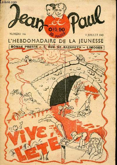 Jean et Paul, l'hebdomadaire de la jeunesse (Bayard) - n 366 - 4 juillet 1943 - Vive l't - babylone - Demi-tour sur la piste par Robert Veller - Le voilier fantome : aux mains avec les pirates - Les eglises pendant les perscutions des premiers sicles