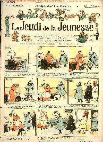 Le jeudi de la jeunesse - n 4 - 19 mai 1904 - Une soire mouvemente par Besnier - La vieille - De beaux cheveux par Motet - Un bon avis par Rabier - Un duel pique par marco - La succession par Drawer - ...