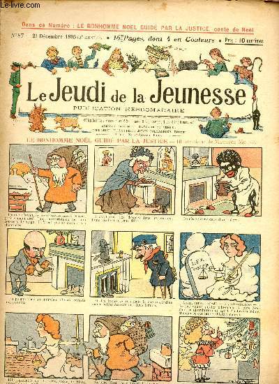 Le jeudi de la jeunesse - n 87 - 21 dcembre 1905 - Le bonhomme de noel guid par la justice par Motet - Maurice en Nourrice par Benjamin Rabier - ...