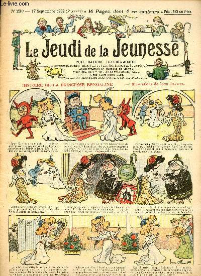 Le jeudi de la jeunesse - n 230 - 17 septembre 1908 - Histoire de la princesse Bengaline par Drawer - Le don des poux Farigoule par Lajarrige - Une fcheuse position par Thomen - Un peua-rouge amphibie par Nadal - Un duel trange par Blondeau - Le cheva