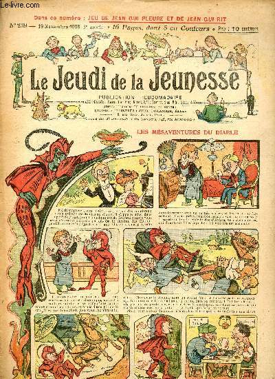 Le jeudi de la jeunesse - n 239 - 19 novembre 1908 - Les msaventures du diable par Thomen - Le tigre de Syffrott-Sypick par Nadal - Les remords de M. Salsifis par Motet - Un match sensationnel par Nzire - Le miracle des oeufs par Steimer - Pour faire