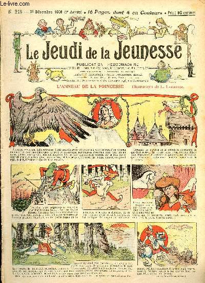 Le jeudi de la jeunesse - n 245 - 31 dcembre 1908 - L'anneau de la princesse par Lajarrige - O s'arretera la rclame par Hall - Les aventures de Pompalas : Chez la mre Turlipe par Drawer - Le serpent du pre Lafraize par Nadal - Les msaventures du pe