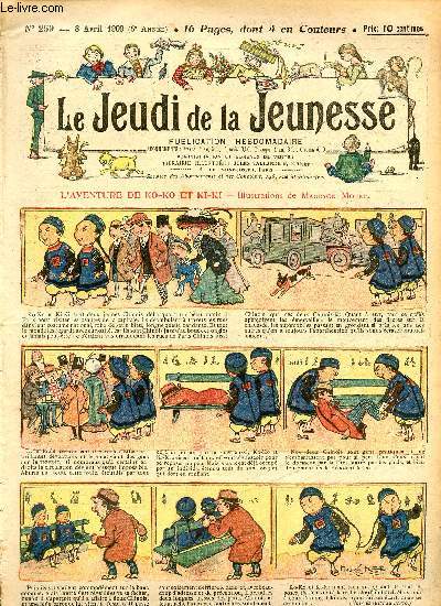 Le jeudi de la jeunesse - n 259 - 8 avril 1909 - L'aventure de Koko et Kiki par Motet - Un trait de bont du duc de la Rochefoucauld par Steimer - Les petits gate-sauce par Blondeau - Biquet  la houppe par Nzire - La gourmandise de Riri par Hall - Le