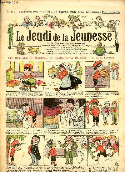 Le jeudi de la jeunesse - n 280 - 2 septembre 1909 - les gteaux de Maurice, de Franois et de Henri par Lajarrige - La vengeance de Narcisse par Nadal - Le chien et l'homme par Thomen - Onsime Jongle par Nzire - Une trange distribution de prix par D