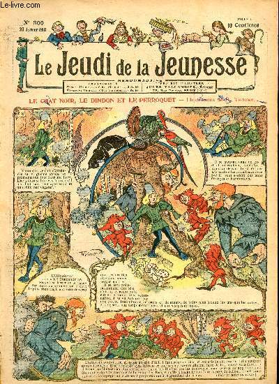 Le jeudi de la jeunesse - n 300 - 20 janvier 1910 - Le chat noir , le dindon et le perroquet par Thomen - La bataille de Ravenne - Fifi boudomme et Trizoiseau par Nadal - Aventures de Germaine par Albert Rivire - Pour rendre la mmoire par Drawer - Les