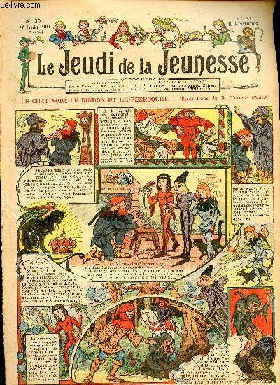 Le jeudi de la jeunesse - n 301 - 27 janvier 1910 - Un duel trange par Hall - La justice de Louis le Onzime - Un duel trange par Hall - Aventures de Germaine par Albert Rivire - Boudins anims par Lajarrige - Le petit tondeur de chiens par Blondeau -
