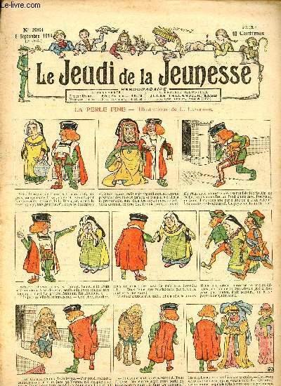Le jeudi de la jeunesse - n 333 - 8 septembre 1910 - La perle fine par Lajarrige - Les premiers parapluies - Suzette prestidigitatrice par Drawer - le jour de mlle Jeannette par Steimer - Mon frre par Lortac - Le trsor par Thomen - Une belle chasse pa