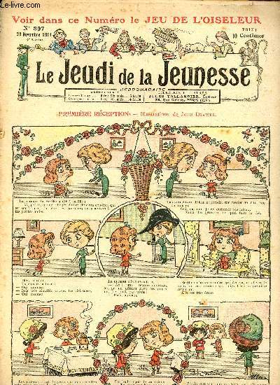 Le jeudi de la jeunesse - n 397 - 30 novembre 1911 - Premire rception par Drawer - Le lion d'Androcls par Jean Rheity - Mettez-y donc de la bonne volont par Dig - Farce et bonne action par Brard - Fcheuse rencontre par Nzire - Tilutin, un cours d