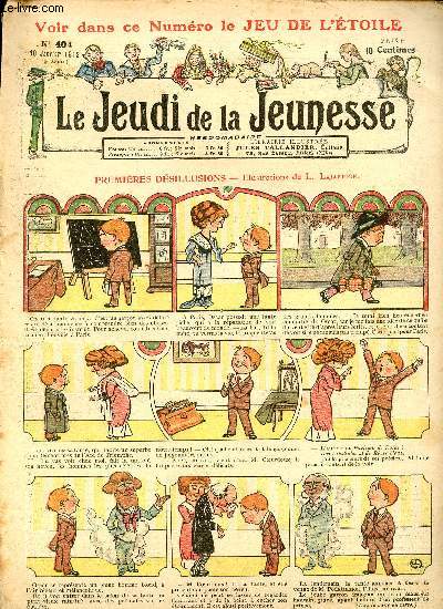 Le jeudi de la jeunesse - n 404 - 18 janvier 1912 - Premires dsillusions par Lajarrige - L'lve de Fnelon par Rheity - Les distractions du trappeur Nez d'argent par Nadal - Une belle pense par Dig - La rvolte par Nzire - Tilutin, faites aux autre