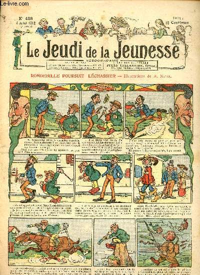 Le jeudi de la jeunesse - n 428 - 4 juillet 1912 - Rondebille poursuit l'chassier par Nadal - Les vpres siciliennes par Rheity - La bascule par Drawer - Les aventures de Kiki par Lajarrige - L'age de Pierre par Dig - Le corbeau par Nzire - Tilutin, l