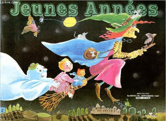 Jeunes Annes - n79 et 80 - sept-nov 1987 - Pimpondor et Croquelune - Les trois pommes - la diorama des animaux nocturnes - Elodie et la nuit - Les familles de la nuit - Grand-mre - A table ! - Les oiseaux d 'Australie - ...