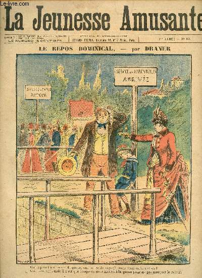 La jeunesse amusante - n 59 - Le repos dominical par Draner - Les tapes de Mme Tambour par G. Le Faure - Au pays du corail, Trsor Cach par Louis Noir - Histoire d'une tte de veau par Godefroy - ...