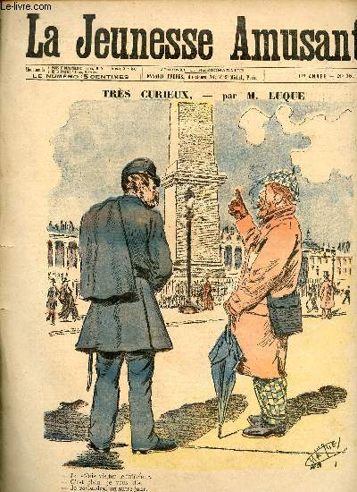 La jeunesse amusante - n 75 - Trs curieux par M. Luque - L'oncle Birabin par Pierre Chanterose - Au pays du corail, Trsor Cach par Louis Noir - Le dernier cheveu par Radiquet - ...