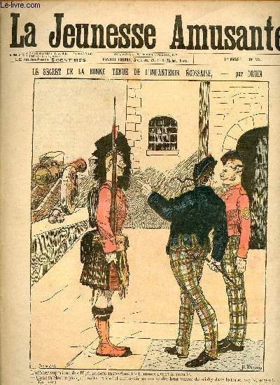 La jeunesse amusante - n 93 - Le secret de la bonne tenue de l'infanterie cossaise par Druin - L'oncle Birabin par Pierre Chanterose - Le mangeur d'Hommes par Jean de Mairoy - Toujours trop tard par Des Arons - ...