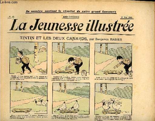 La Jeunesse Illustre - n 12 - 17 mai 1903 - Tintin et les deux canards par Rabier - La vieille redingote par Joliclerc - Le pain enchant par Dousynell - Dans le royaume de Formica XIV par Sellier - Une nuit mouvemente par Leguey - ..