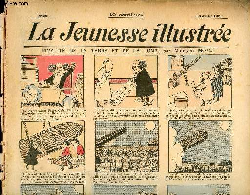 La Jeunesse Illustre - n 22 - 26 juillet 1903 - Rivalit de la terre et de la lune par Motet - Perruchette par Leguey - La peur par Joliclerc - Les trois souhaits par Barn - La leon d'Astronomie par Gog - Le serpent par Rabier - ...