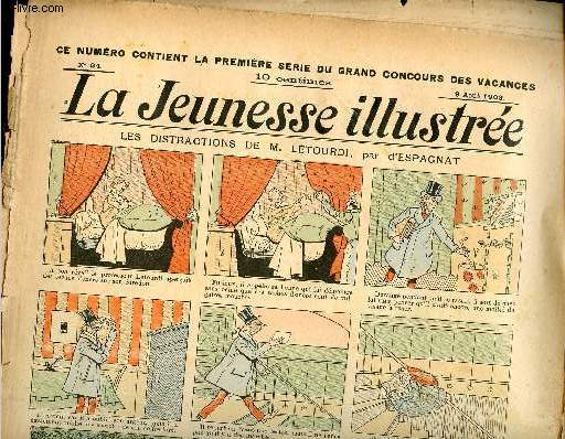 La Jeunesse Illustre - n 24 - 9 aot 1903 - Les distractions de M. Ltourdi par Espagnat - Les amis du breton par Omry - La princesse du marbre par Joliclerc - Le grand plican blanc par Rabier - ...