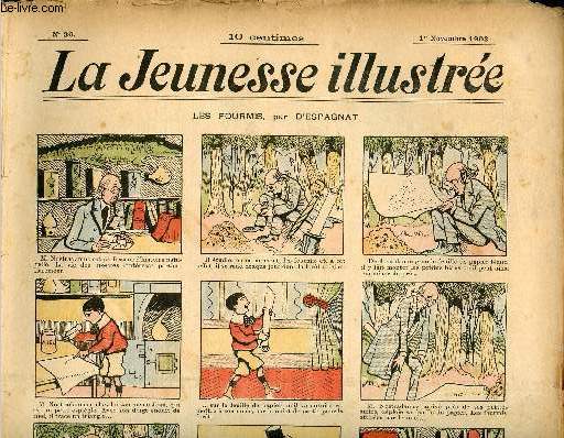 La Jeunesse Illustre - n 36 - 1er novembre 1903 - Les fourmis par Espagnat - Le nez de Naziard par Aladin - Le fantme par Omry - Mmoires d'une souris blanche par Ettedo - Les dbuts d'Azor par Rabier - ...