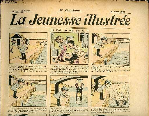 La Jeunesse Illustre - n 56 - 20 mars 1904 - Un bain forc par GRi - Le tabouret - La mi-carme des Pierrots par Etienne Jolicler - Les bottes de sept lieues par Omry - Chrysostome le bavard par Falco - Libert par Rabier - ...