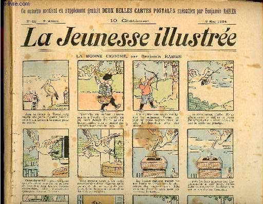 La Jeunesse Illustre - n 63 - 8 mai 1904 - La bonne cigogne par Rabier - Rcit d'un ancien par Omry - La perruque de Bon-Ami par Riboulet - Les crapauds d'Azalis par Motet - Hatez-vous lentement par Ri - ...